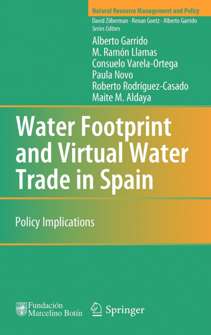 Water Footprint and Virtual Water Trade in Spain