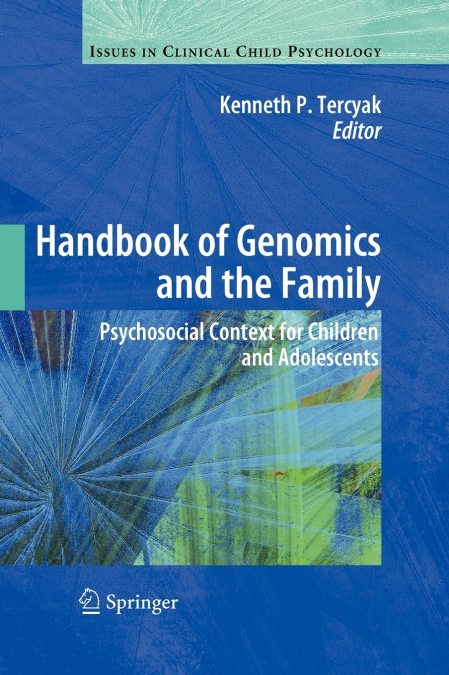 Handbook of Genomics and the Family