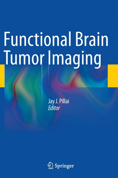 Functional Brain Tumor Imaging