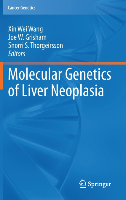 Molecular Genetics of Liver Neoplasia