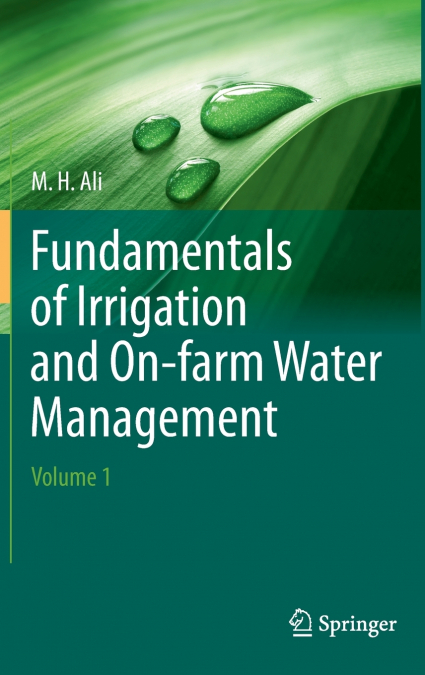 Fundamentals of Irrigation and On-farm Water Management