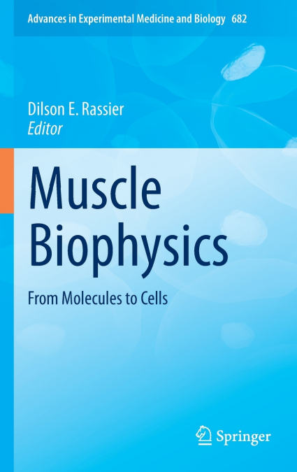 Muscle Biophysics