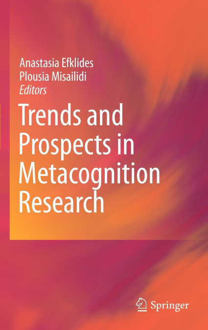 Trends and Prospects in Metacognition Research