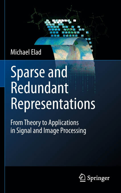 Sparse and Redundant Representations