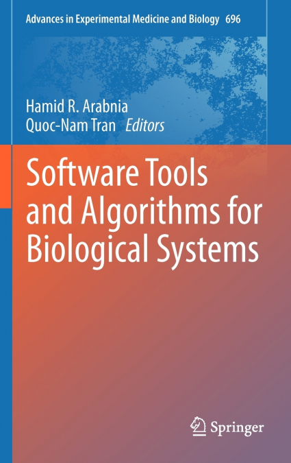 Software Tools and Algorithms for Biological Systems