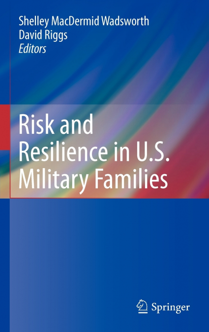 Risk and Resilience in U.S. Military Families