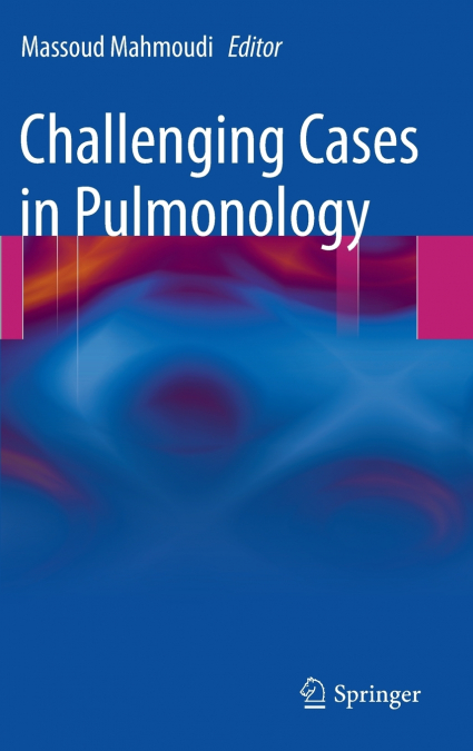 Challenging Cases in Pulmonology