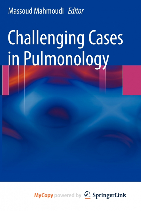 Challenging Cases in Pulmonology