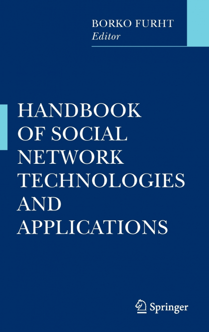Handbook of Social Network Technologies and Applications