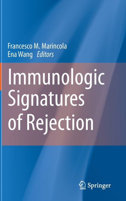 Immunologic Signatures of Rejection