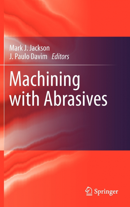 Machining with Abrasives