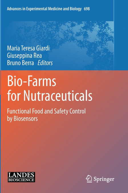 Bio-Farms for Nutraceuticals