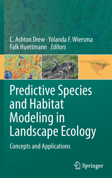 Predictive Species and Habitat Modeling in Landscape Ecology