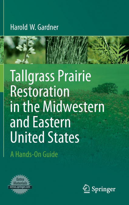 Tallgrass Prairie Restoration in the Midwestern and Eastern United States