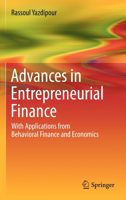 Advances in Entrepreneurial Finance