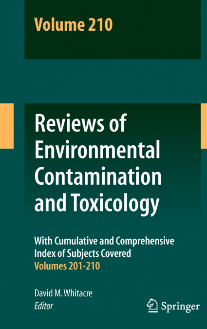 Reviews of Environmental Contamination and Toxicology Volume 210