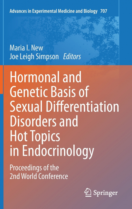 Hormonal and Genetic Basis of Sexual Differentiation Disorders and Hot Topics in Endocrinology