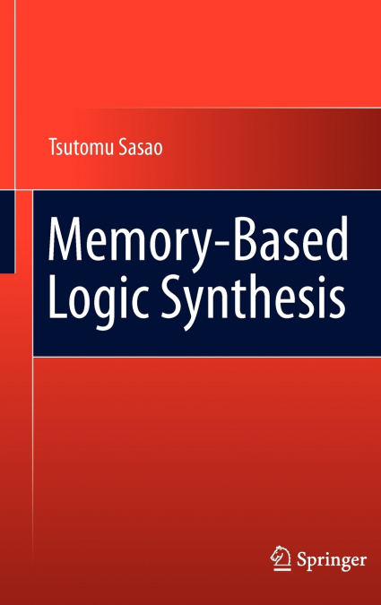 Memory-Based Logic Synthesis