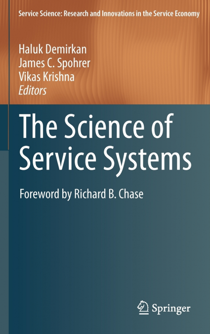 The Science of Service Systems