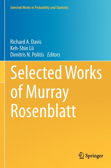 Selected Works of Murray Rosenblatt