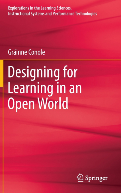 Designing for Learning in an Open World