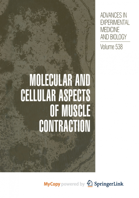Molecular and Cellular Aspects of Muscle Contraction