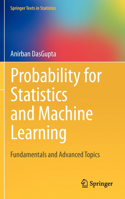 Probability for Statistics and Machine Learning