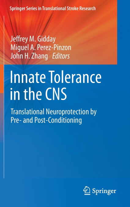 Innate Tolerance in the CNS