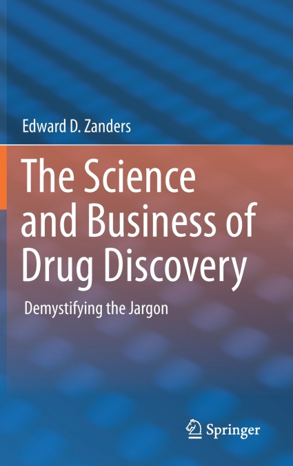 The Science and Business of Drug Discovery