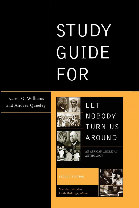 Study Guide for Let Nobody Turn Us Around, Second Edition