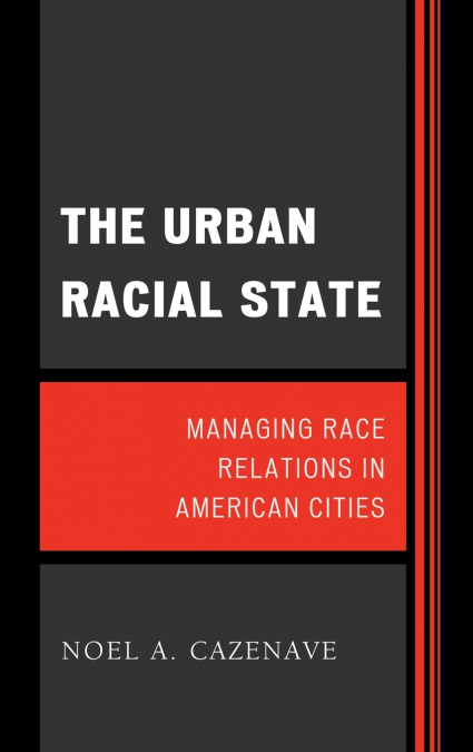 Urban Racial State