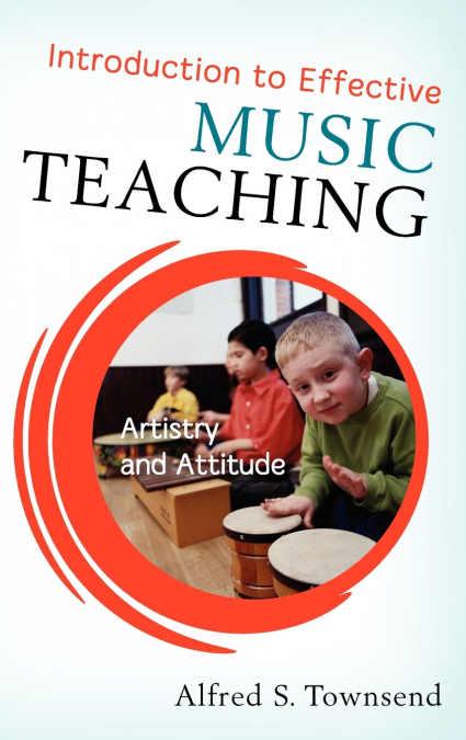Introduction to Effective Music Teaching