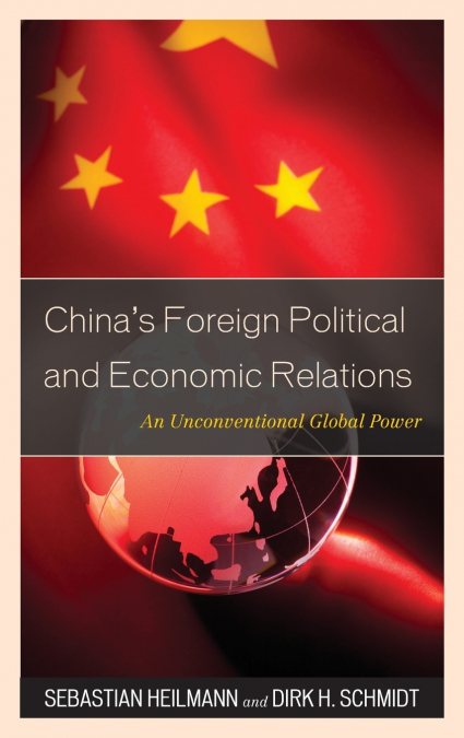 China’s Foreign Political and Economic Relations