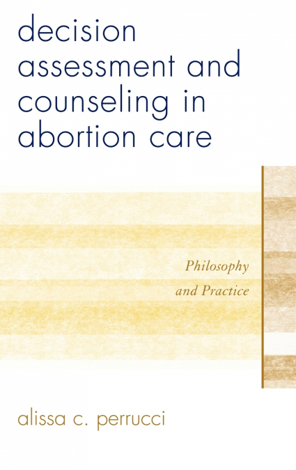 Decision Assessment and Counseling in Abortion Care