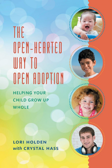 Open-Hearted Way to Open Adoption