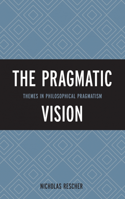 The Pragmatic Vision