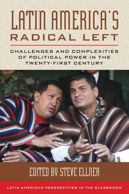 Latin America’s Radical Left