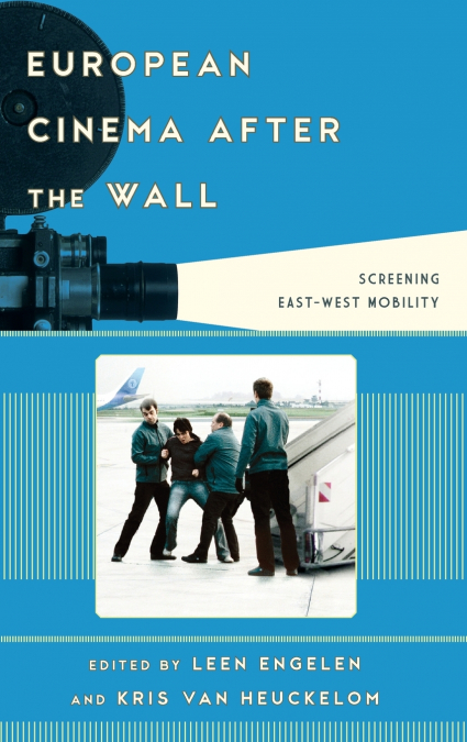 European Cinema after the Wall