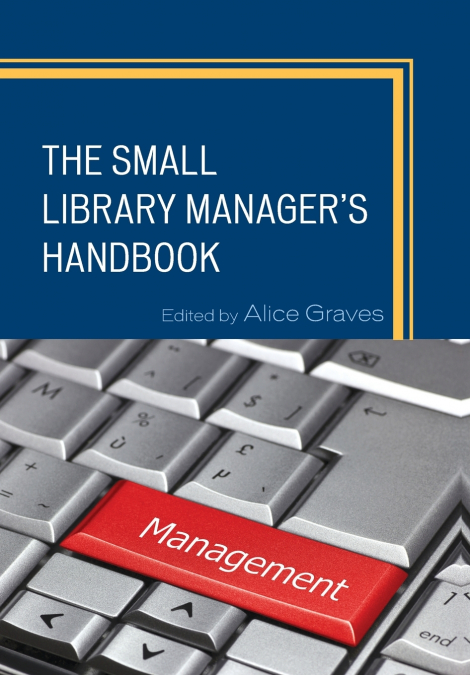Small Library Manager’s Handbook