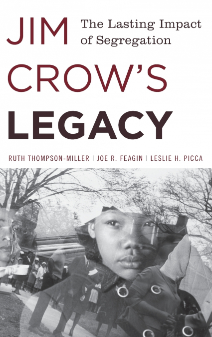 Jim Crow’s Legacy