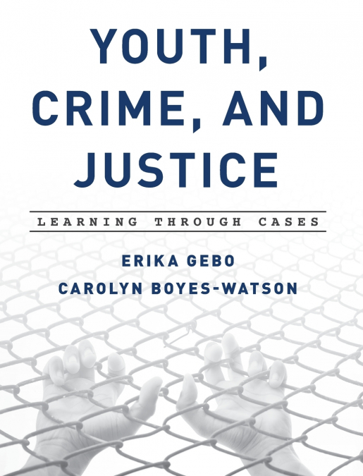 Youth, Crime, and Justice