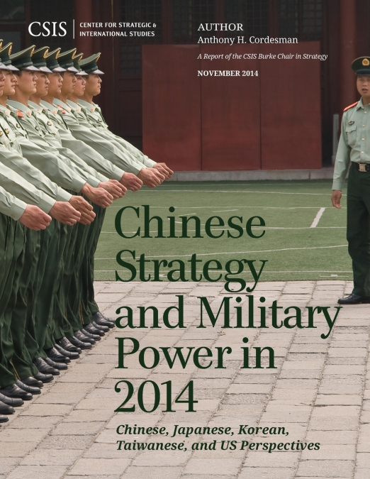Chinese Strategy and Military Power in 2014