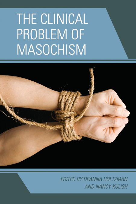 Clinical Problem of Masochism