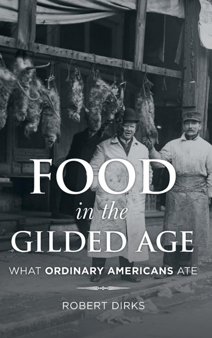 Food in the Gilded Age