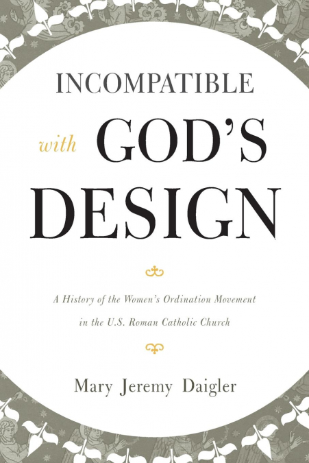 Incompatible with God’s Design