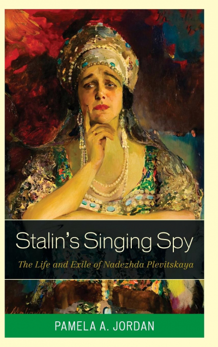 Stalin’s Singing Spy