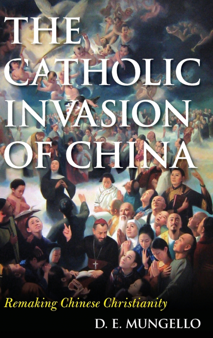 Catholic Invasion of China
