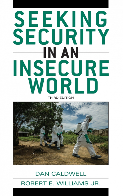 Seeking Security in an Insecure World, Third Edition