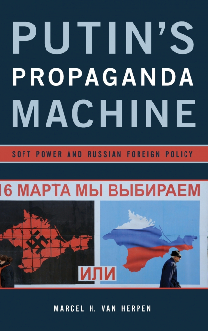 Putin’s Propaganda Machine