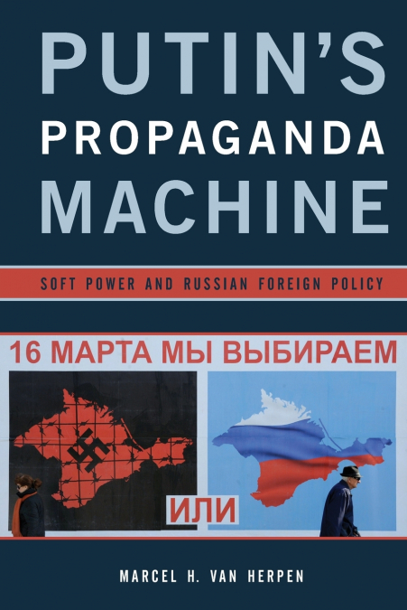 Putin’s Propaganda Machine